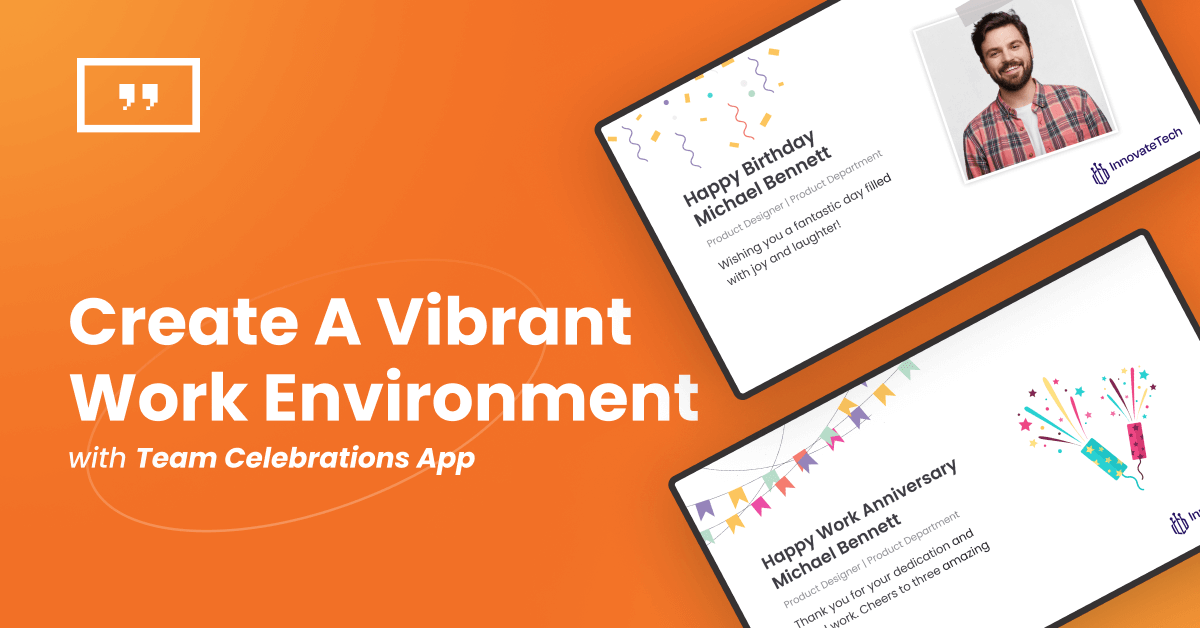 Two digital signage screens displaying happy birthday and happy anniversary messages for specific employees