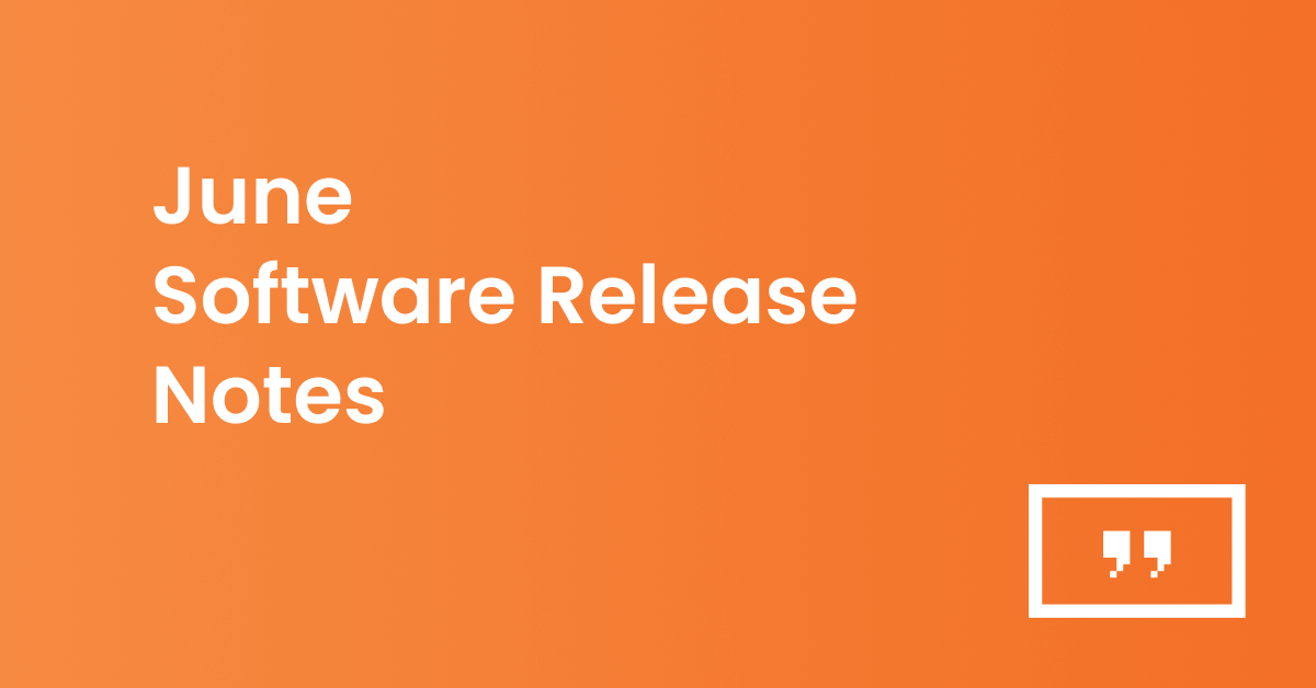 Check out June’s digital signage updates